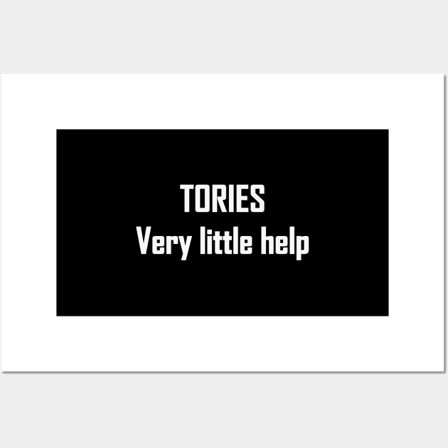 Tories Very Little Help Wall Art by Souna's Store